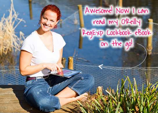 Awesome! Now I can read my O'Reilly Regular Expression Cook eBook on the go! (thanks to BenNadel.com).