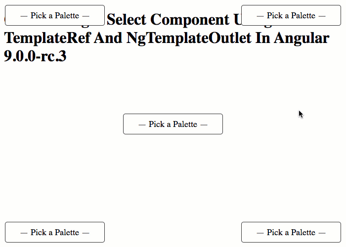 A custom select component is being rendered using several TemplateRef instances in Angular 9.0.0-rc.3.